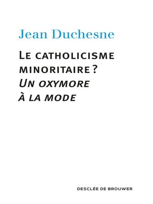 cover image of Le catholicisme minoritaire ?
